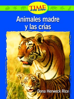 cover image of Animales madre y las crías (Animal Mothers and Babies)